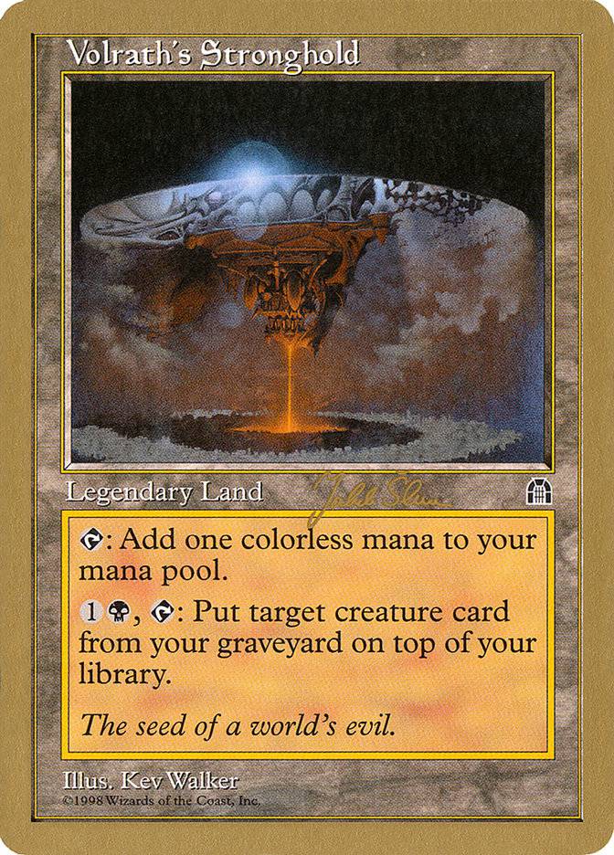 Volrath's Stronghold (Jakub Slemr) [World Championship Decks 1999] - Destination Retro