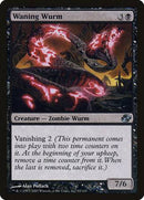 Waning Wurm [Planar Chaos] - Destination Retro
