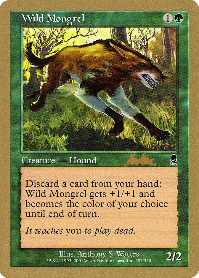 Wild Mongrel (Brian Kibler) [World Championship Decks 2002] - Destination Retro