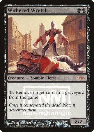 Withered Wretch [Friday Night Magic 2003] - Destination Retro