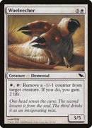 Woeleecher [Shadowmoor] - Destination Retro