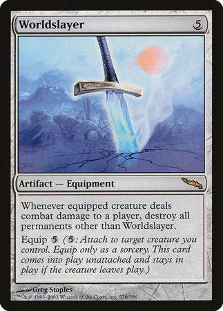 Worldslayer [Mirrodin] - Destination Retro