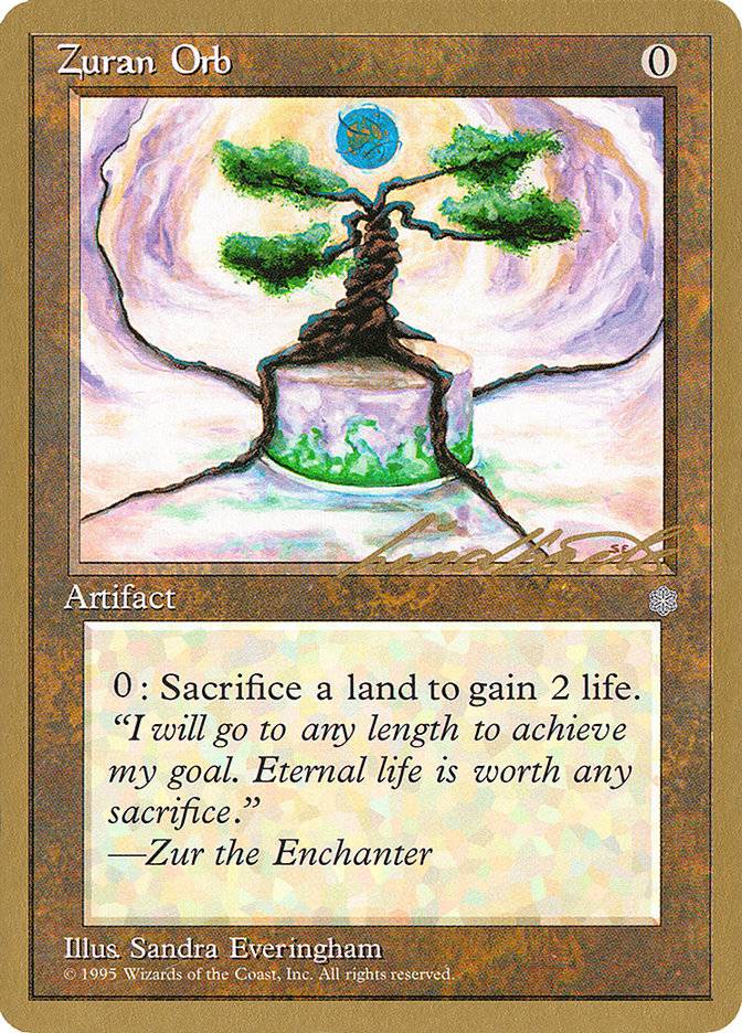 Zuran Orb (Leon Lindback) [Pro Tour Collector Set] - Destination Retro