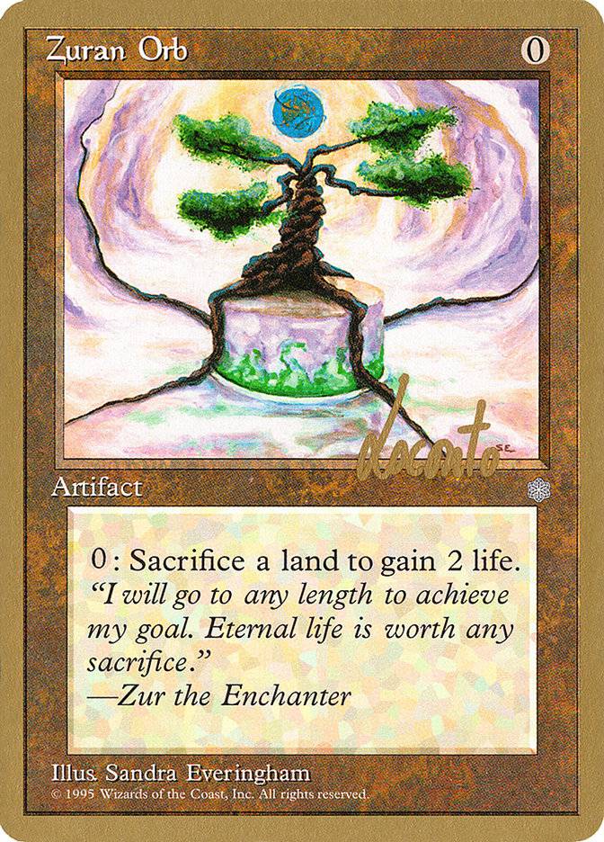 Zuran Orb (Michael Loconto) [Pro Tour Collector Set] - Destination Retro