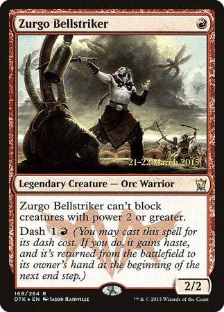 Zurgo Bellstriker [Dragons of Tarkir Promos] - Destination Retro