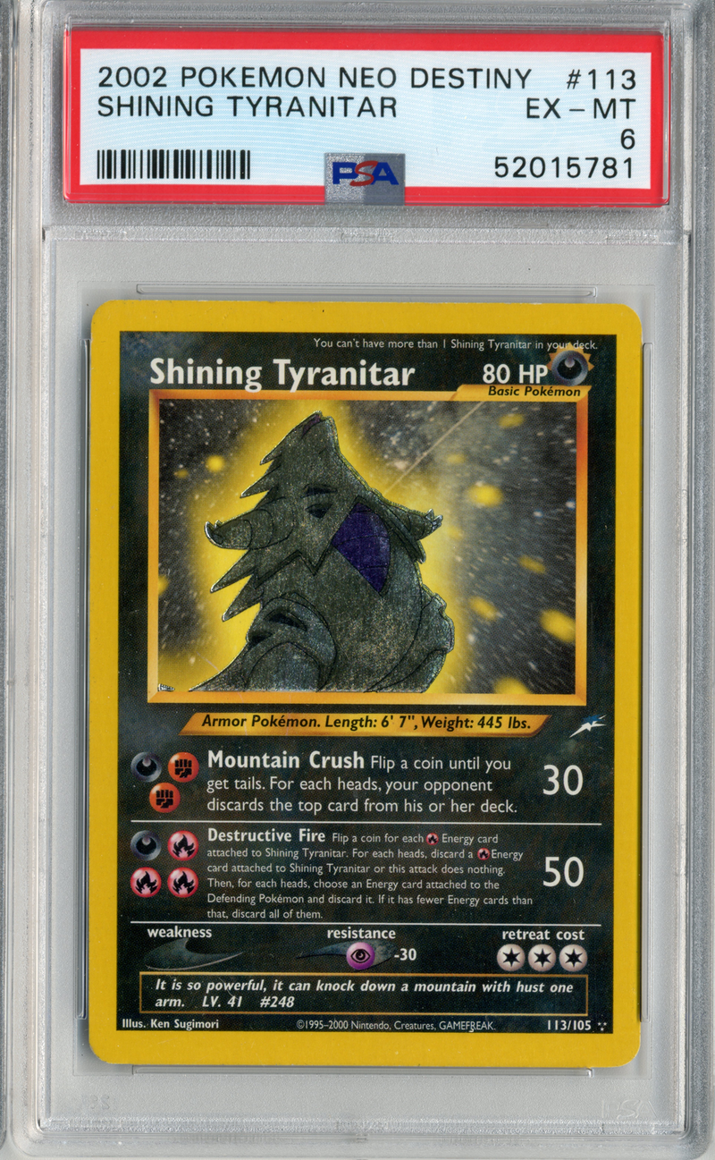 PSA - EX-MT 6 - SHINING TYRANITAR - NEO DESTINY - Destination Retro